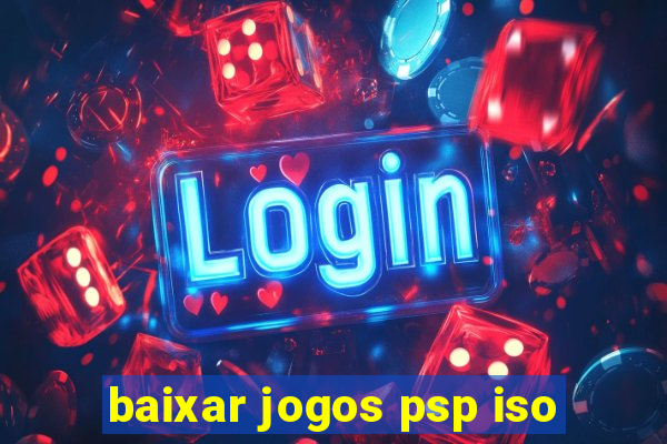 baixar jogos psp iso